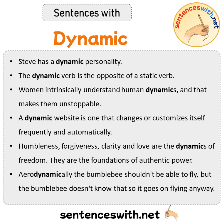 Sentences with Dynamic, Sentences about Dynamic