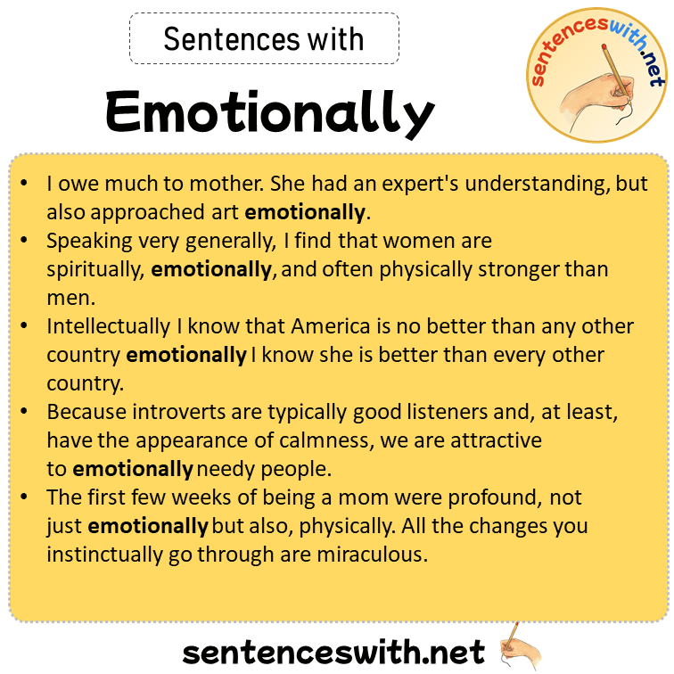 Sentences with Emotionally, Sentences about Emotionally
