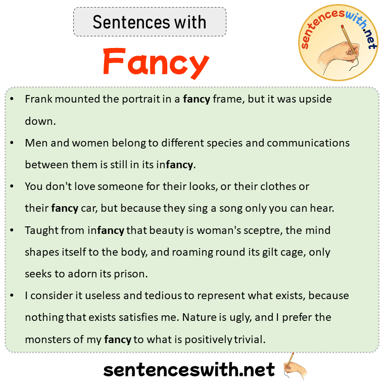 Sentences with Fancy, Sentences about Fancy