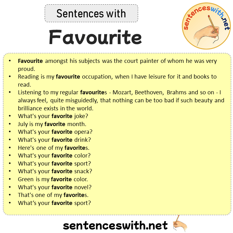 Sentences with Favourite, Sentences about Favourite