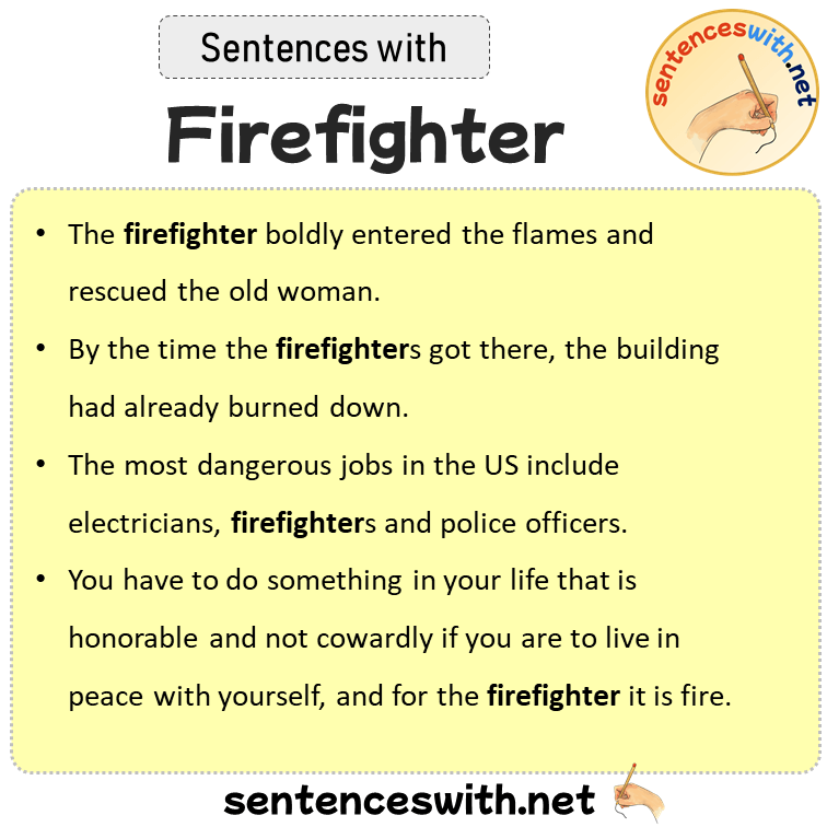 Sentences with Firefighter, Sentences about Firefighter