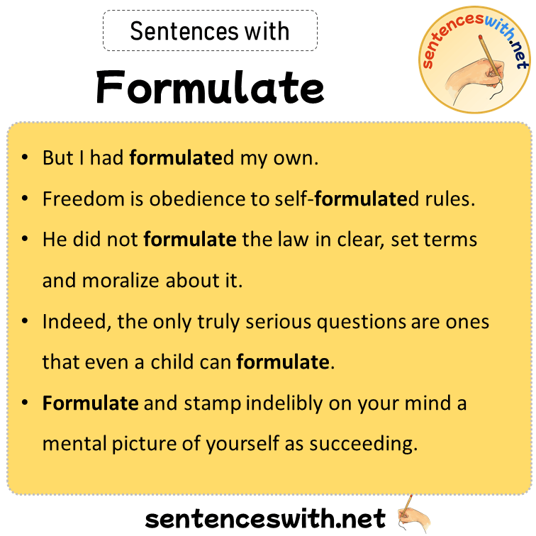 Sentences with Formulate, Sentences about Formulate