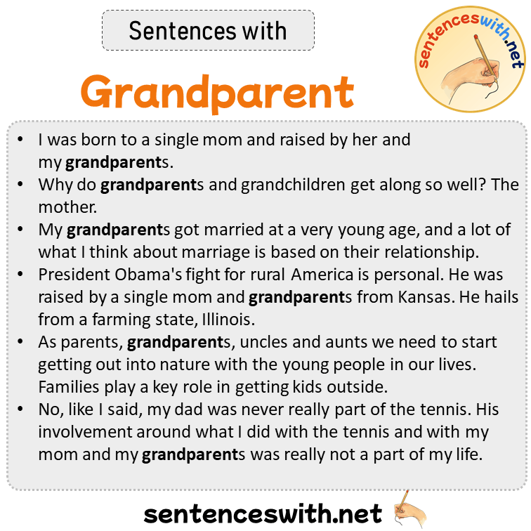 Sentences with Grandparent, Sentences about Grandparent