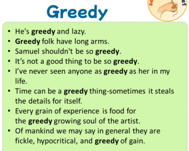 Sentences with Greedy, Sentences about Greedy