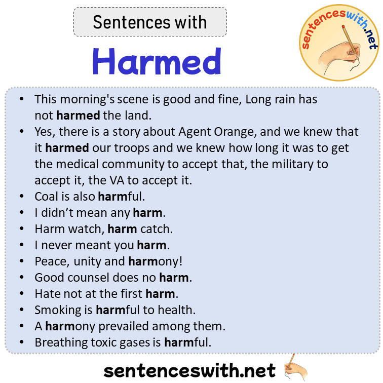 Sentences with Harmed, Sentences about Harmed