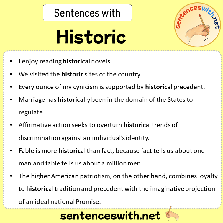 Sentences with Historic, Sentences about Historic