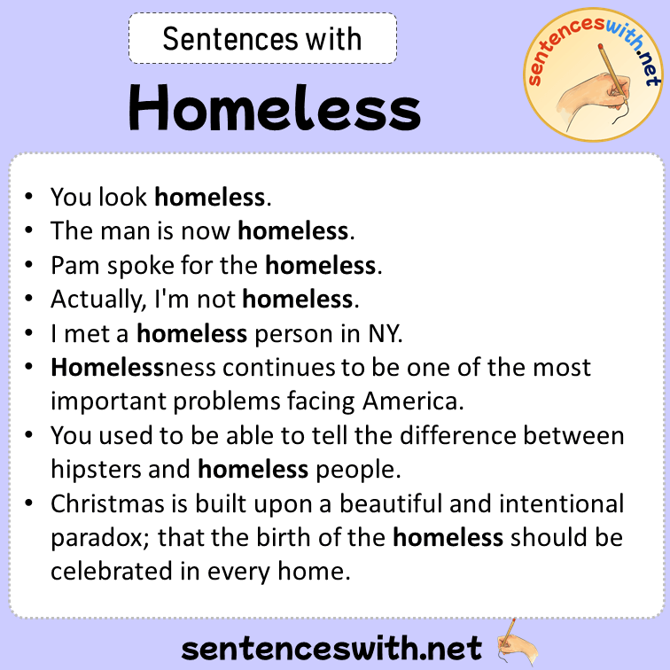 Sentences with Homeless, Sentences about Homeless