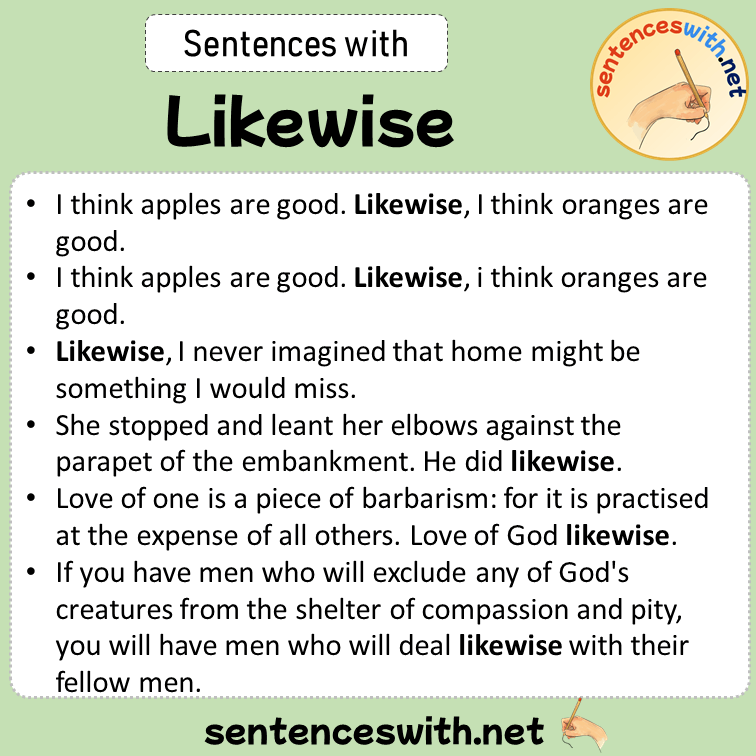 Sentences with Likewise, Sentences about Likewise