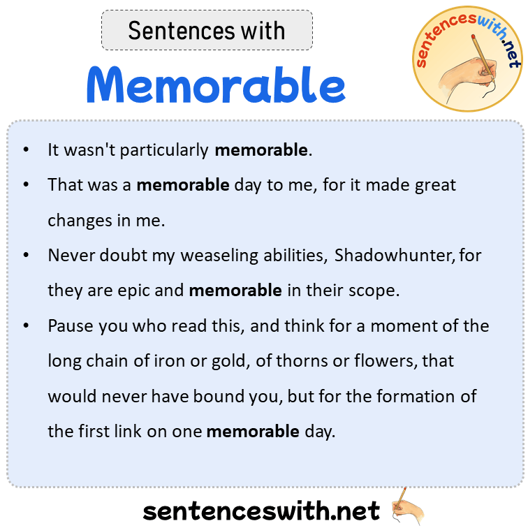 Sentences with Memorable, Sentences about Memorable