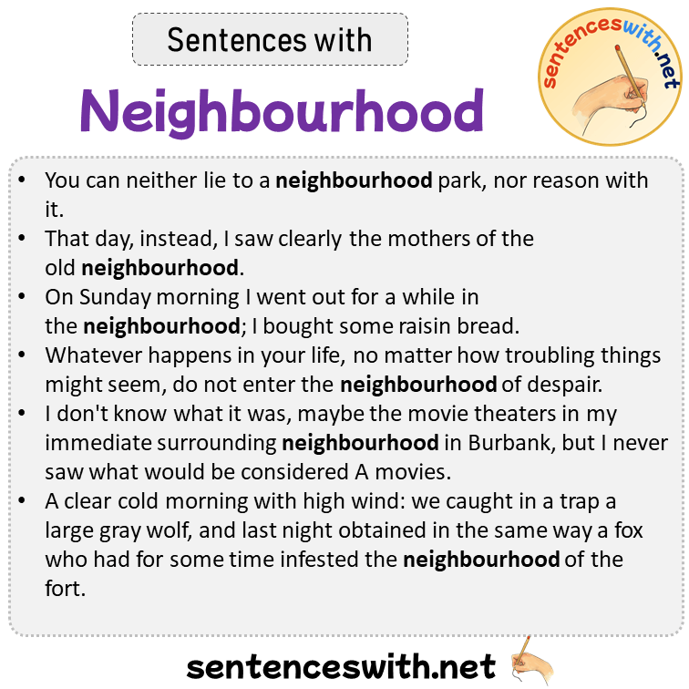 Sentences with Neighbourhood, Sentences about Neighbourhood
