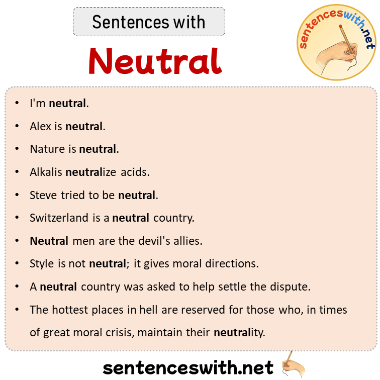 Sentences with Neutral, Sentences about Neutral