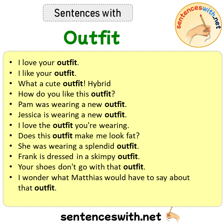 Sentences with Outfit, Sentences about Outfit