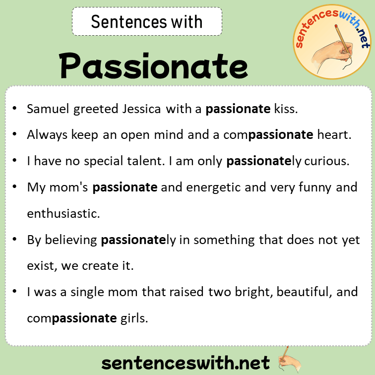 Sentences with Passionate, Sentences about Passionate