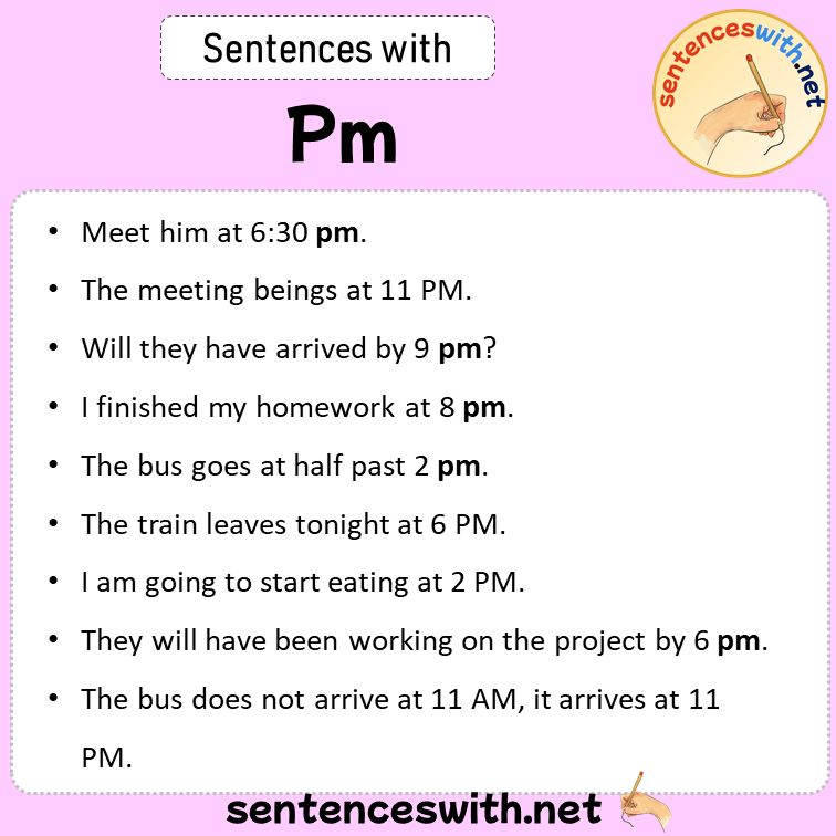 Sentences with Pm, Sentences about Pm