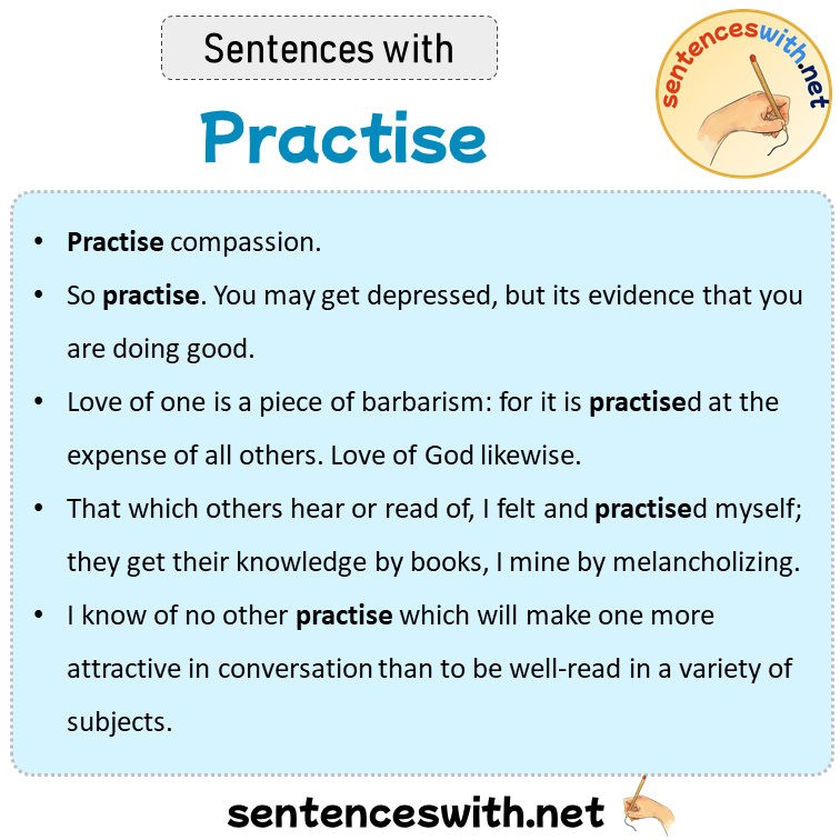 Sentences with Practise, Sentences about Practise