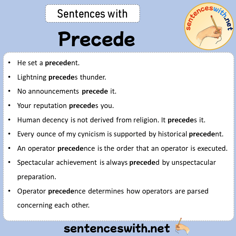 Sentences with Precede, Sentences about Precede