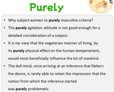 Sentences with Purely, Sentences about Purely