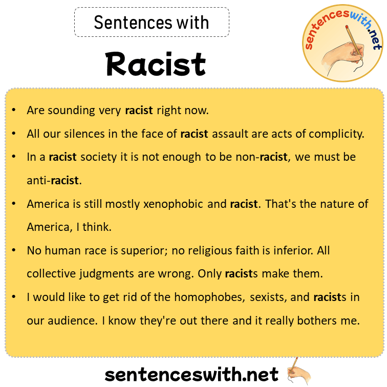 Sentences with Racist, Sentences about Racist