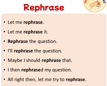 Sentences with Rephrase, Sentences about Rephrase