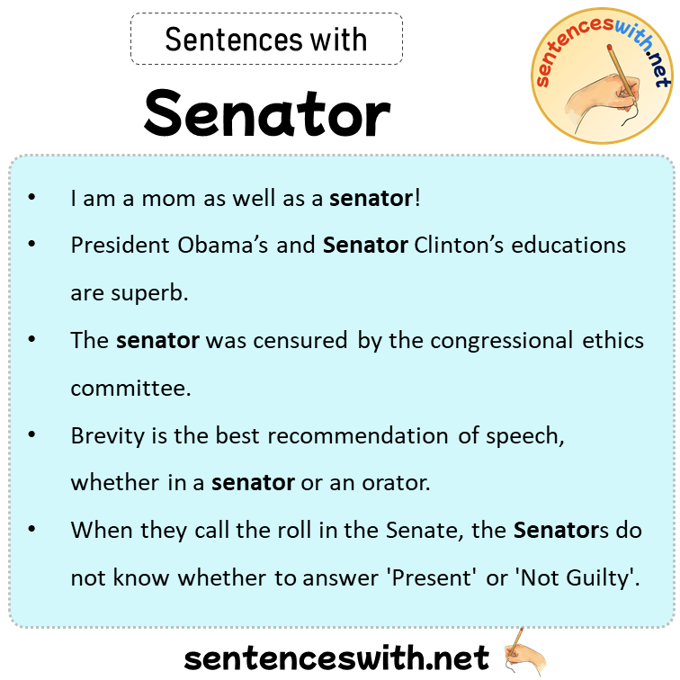 Sentences with Senator, Sentences about Senator