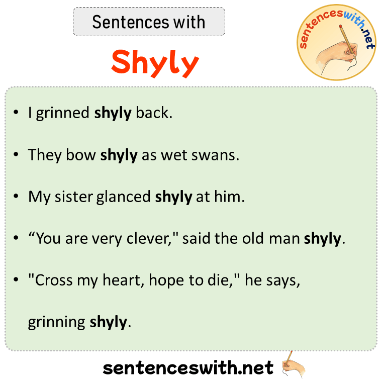 Sentences with Shyly, Sentences about Shyly