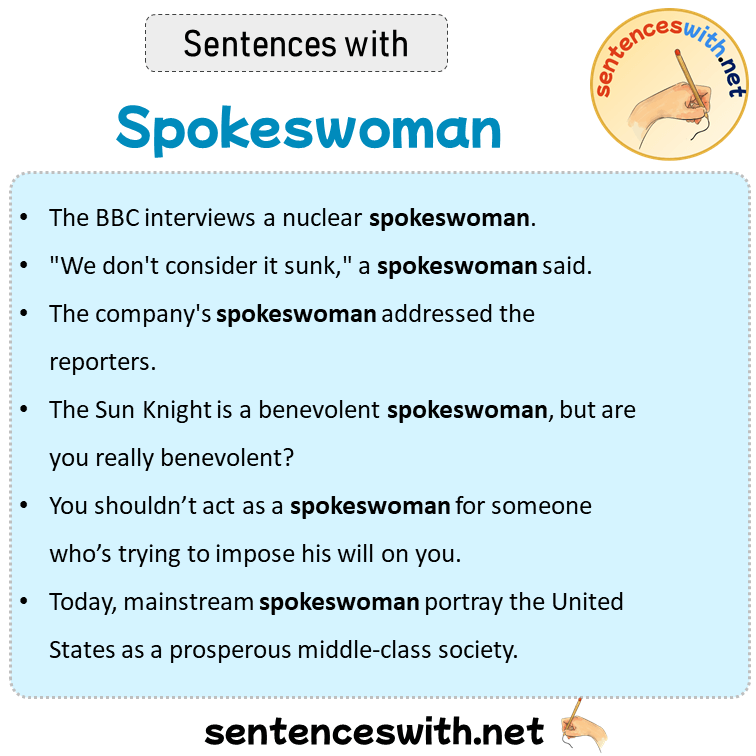 Sentences with Spokeswoman, Sentences about Spokeswoman
