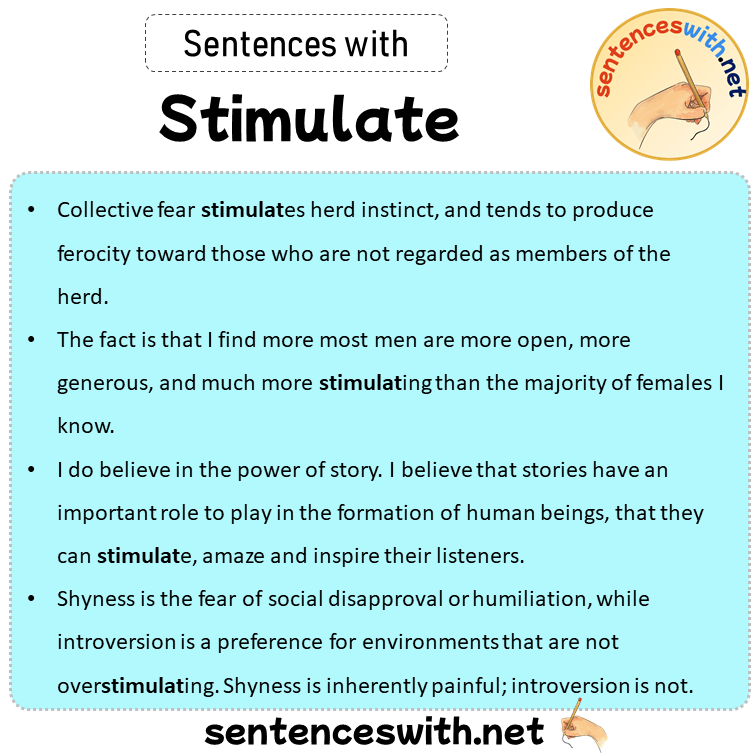 Sentences with Stimulate, Sentences about Stimulate