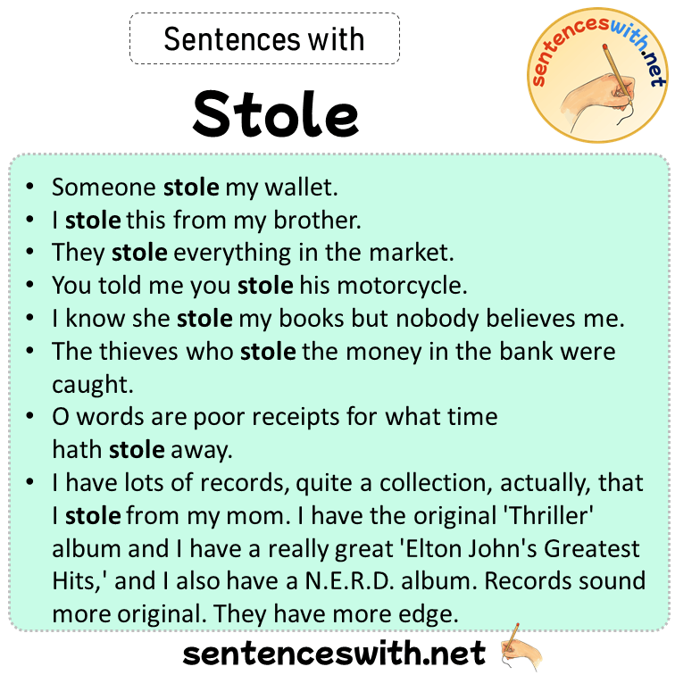 Sentences with Stole, Sentences about Stole