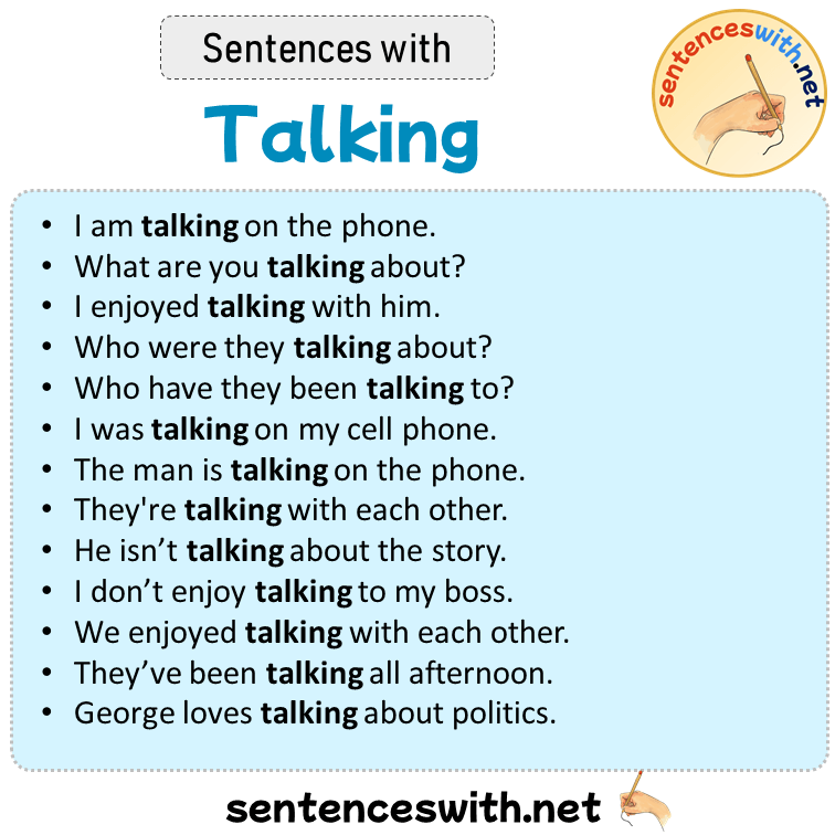 Sentences with Talking, Sentences about Talking