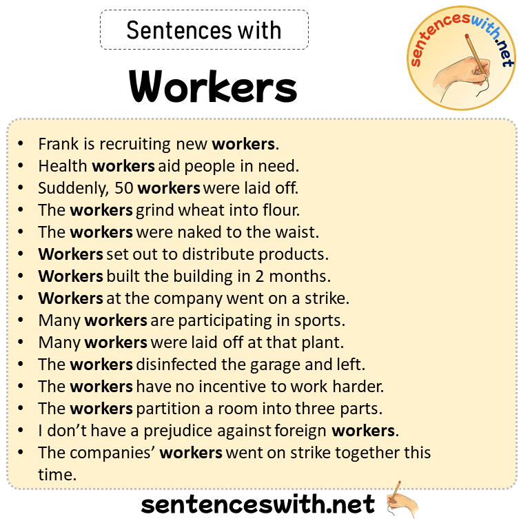 Sentences with Workers, Sentences about Workers