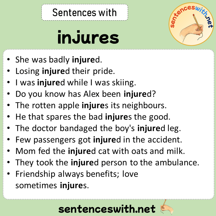 Sentences with injures, Sentences about injures