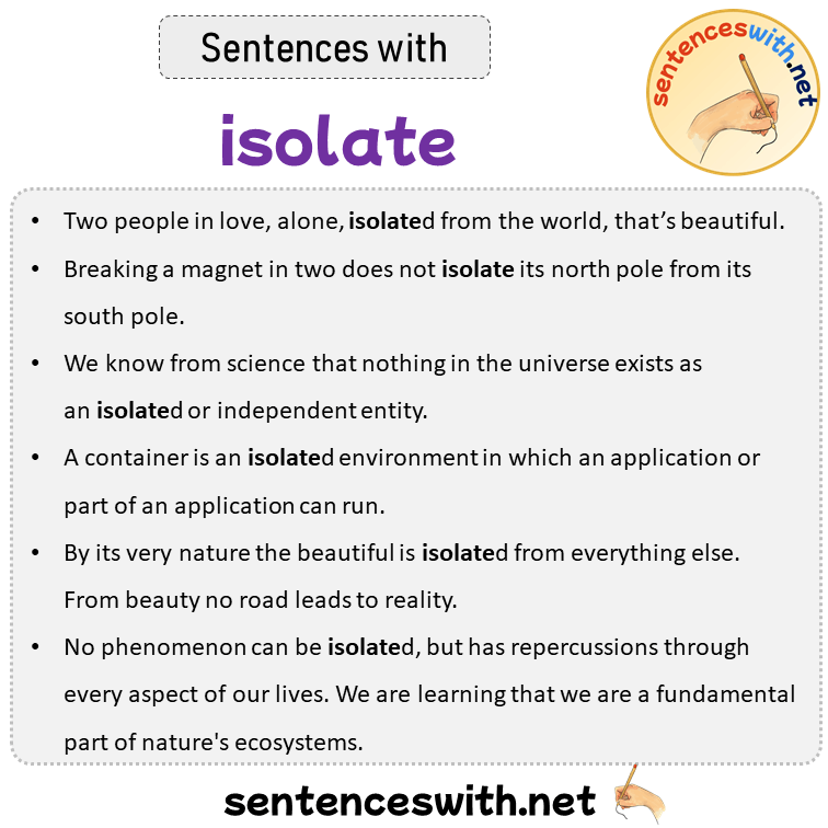 Sentences with isolate, Sentences about isolate