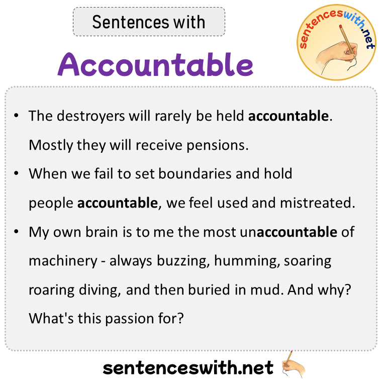 Sentences with Accountable, Sentences about Accountable