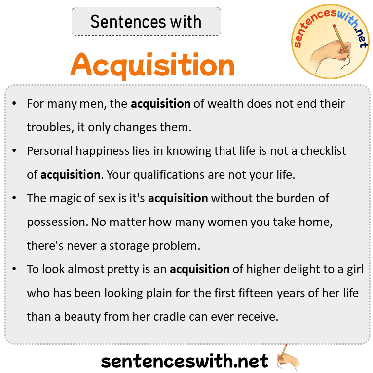 Sentences with Acquisition, Sentences about Acquisition