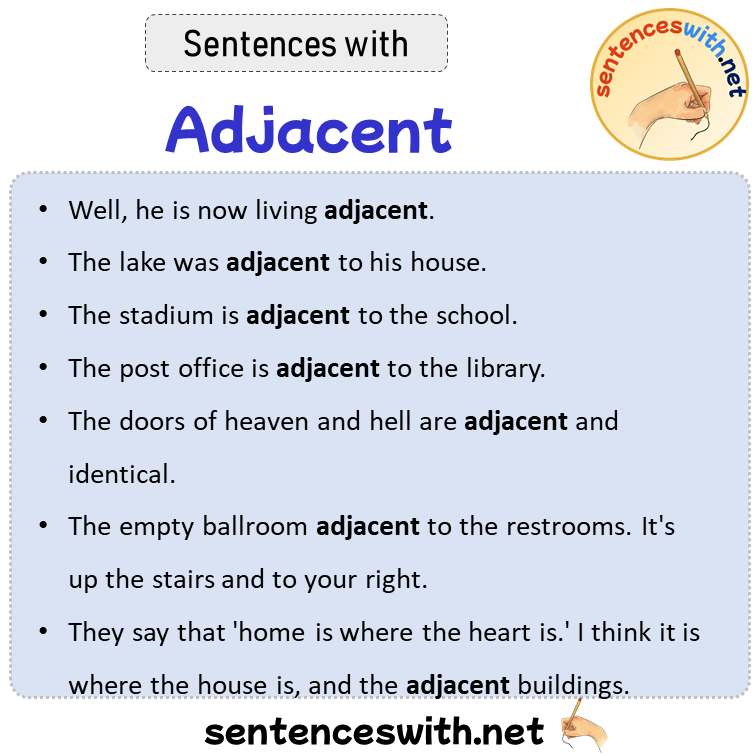 Sentences with Adjacent, Sentences about Adjacent