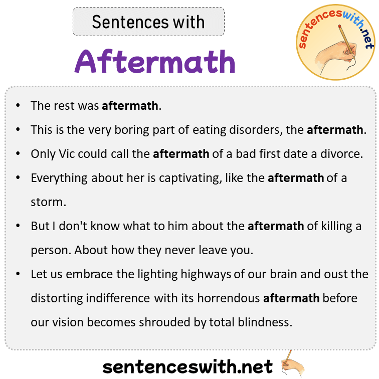 Sentences with Aftermath, Sentences about Aftermath