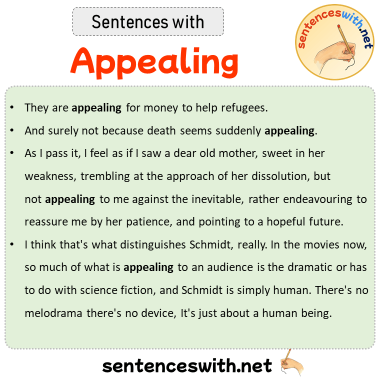 Sentences with Appealing, Sentences about Appealing