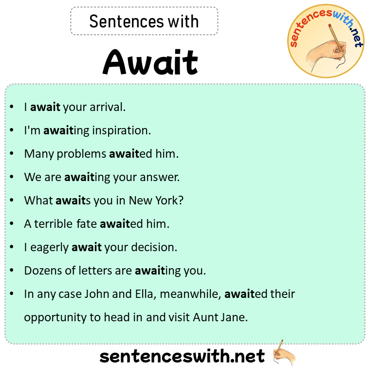 Sentences with Await, Sentences about Await