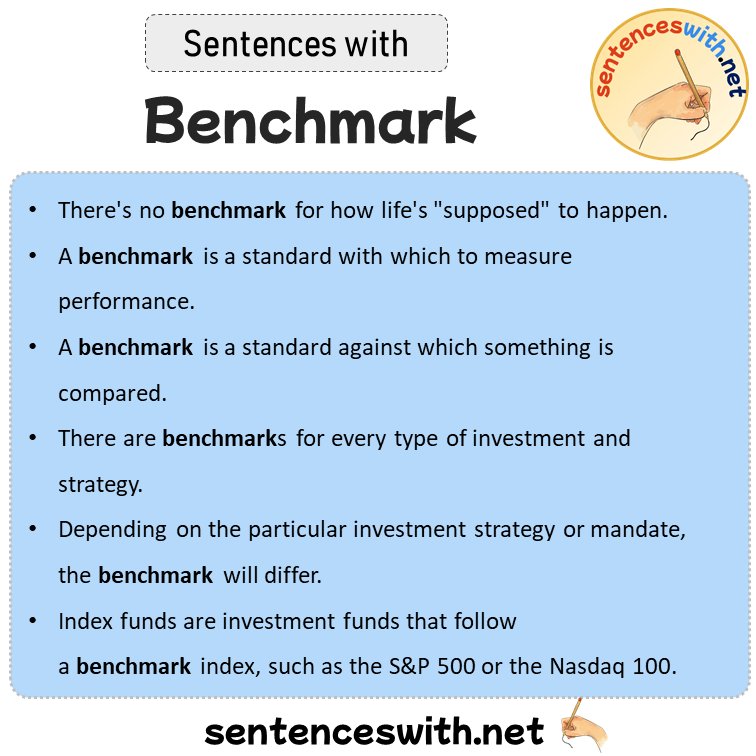 Sentences with Benchmark, Sentences about Benchmark