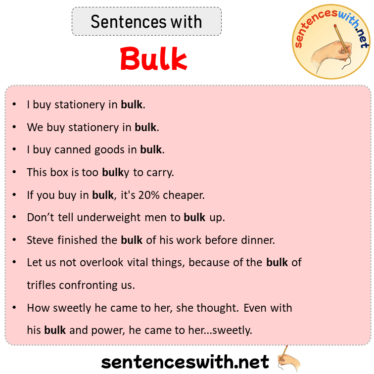 Sentences with Bulk, Sentences about Bulk