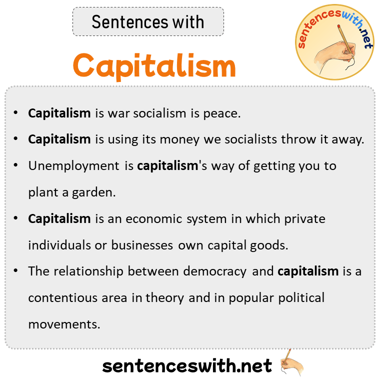 Sentences with Capitalism, Sentences about Capitalism