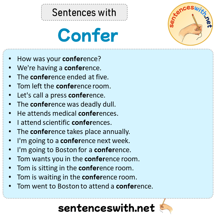 Sentences with Confer, Sentences about Confer