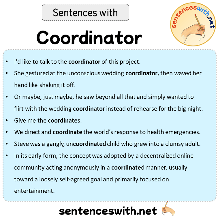 Sentences with Coordinator, Sentences about Coordinator