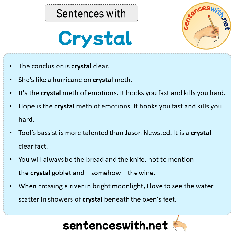 Sentences with Crystal, Sentences about Crystal