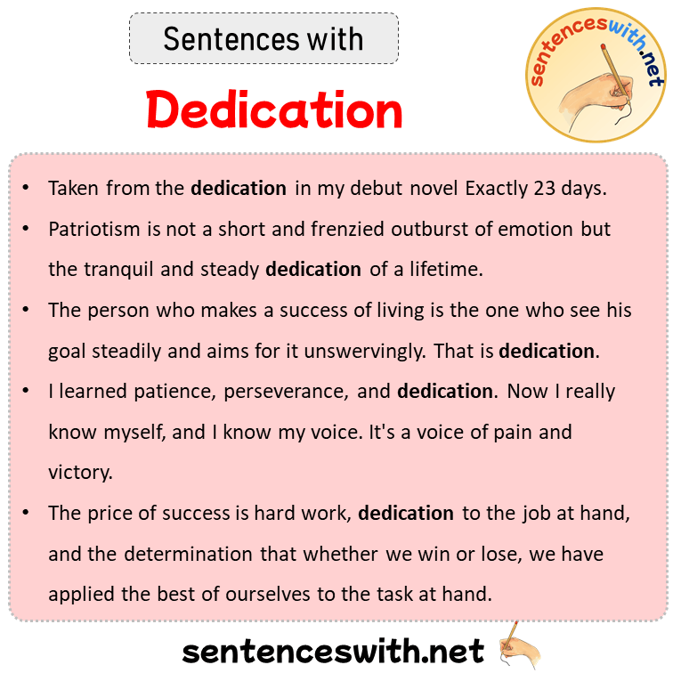 Sentences with Dedication, Sentences about Dedication
