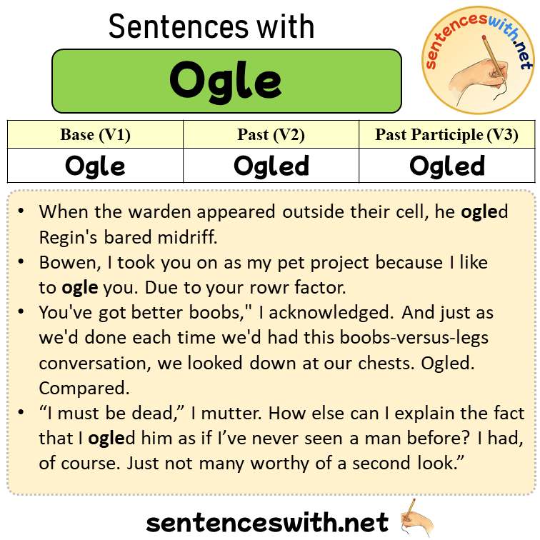 Sentences with Ogle, Past and Past Participle Form Of Ogle V1 V2 V3
