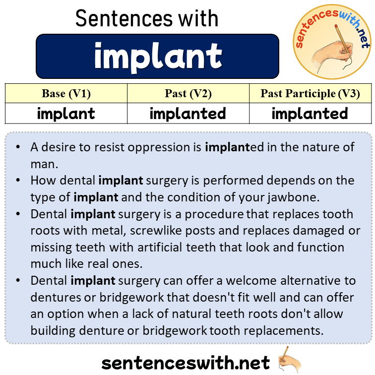 Sentences with implant, Past and Past Participle Form Of implant V1 V2 V3