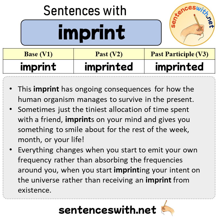 Sentences with imprint, Past and Past Participle Form Of imprint V1 V2 V3