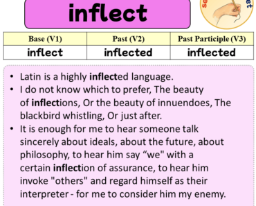 Sentences with inflect, Past and Past Participle Form Of inflect V1 V2 V3