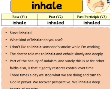 Sentences with inhale, Past and Past Participle Form Of inhale V1 V2 V3